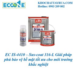 EC IS-4410 – Sus-coat 316-L Giải pháp phủ bảo vệ bề mặt tối ưu cho môi trường khắc nghiệt